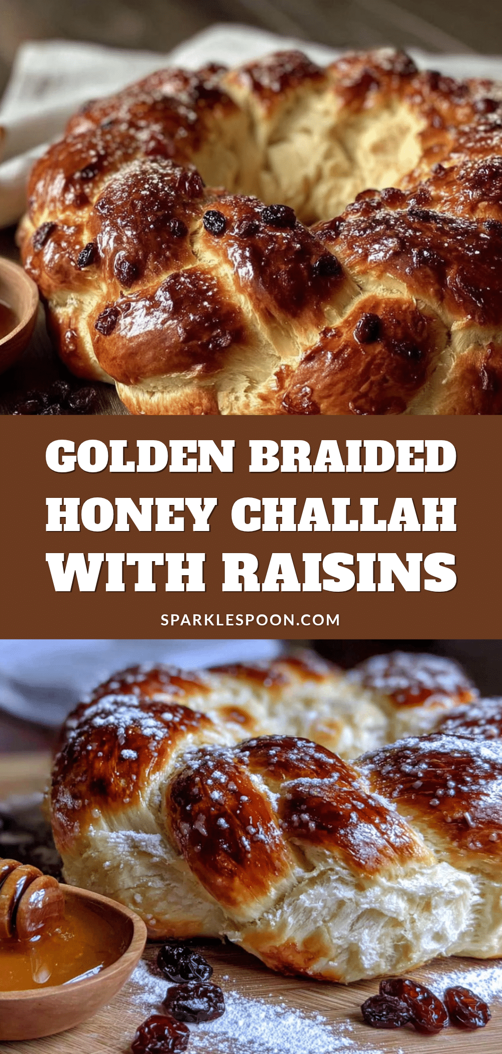homemade round challah with honey and raisins recipe