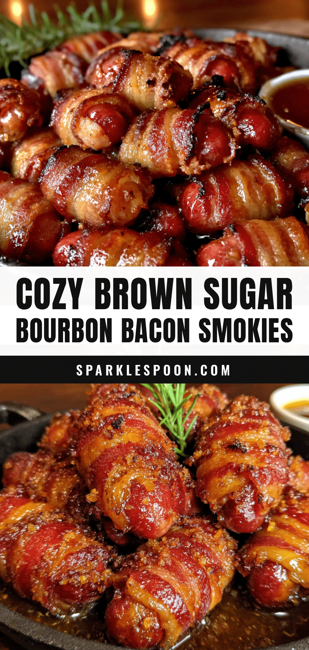 brown sugar bourbon bacon-wrapped little smokies recipe