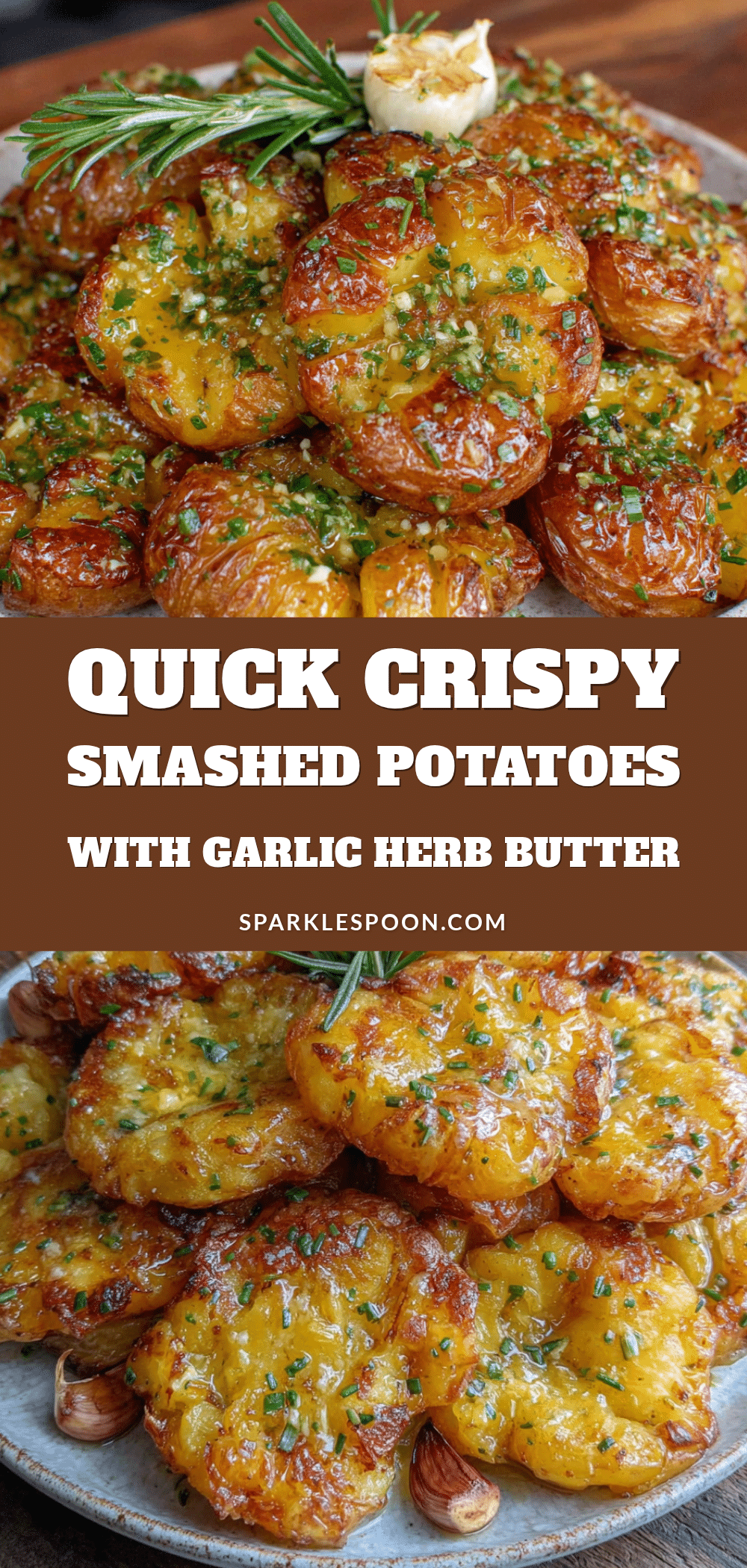 crispy smashed potatoes with garlic herb butter recipe