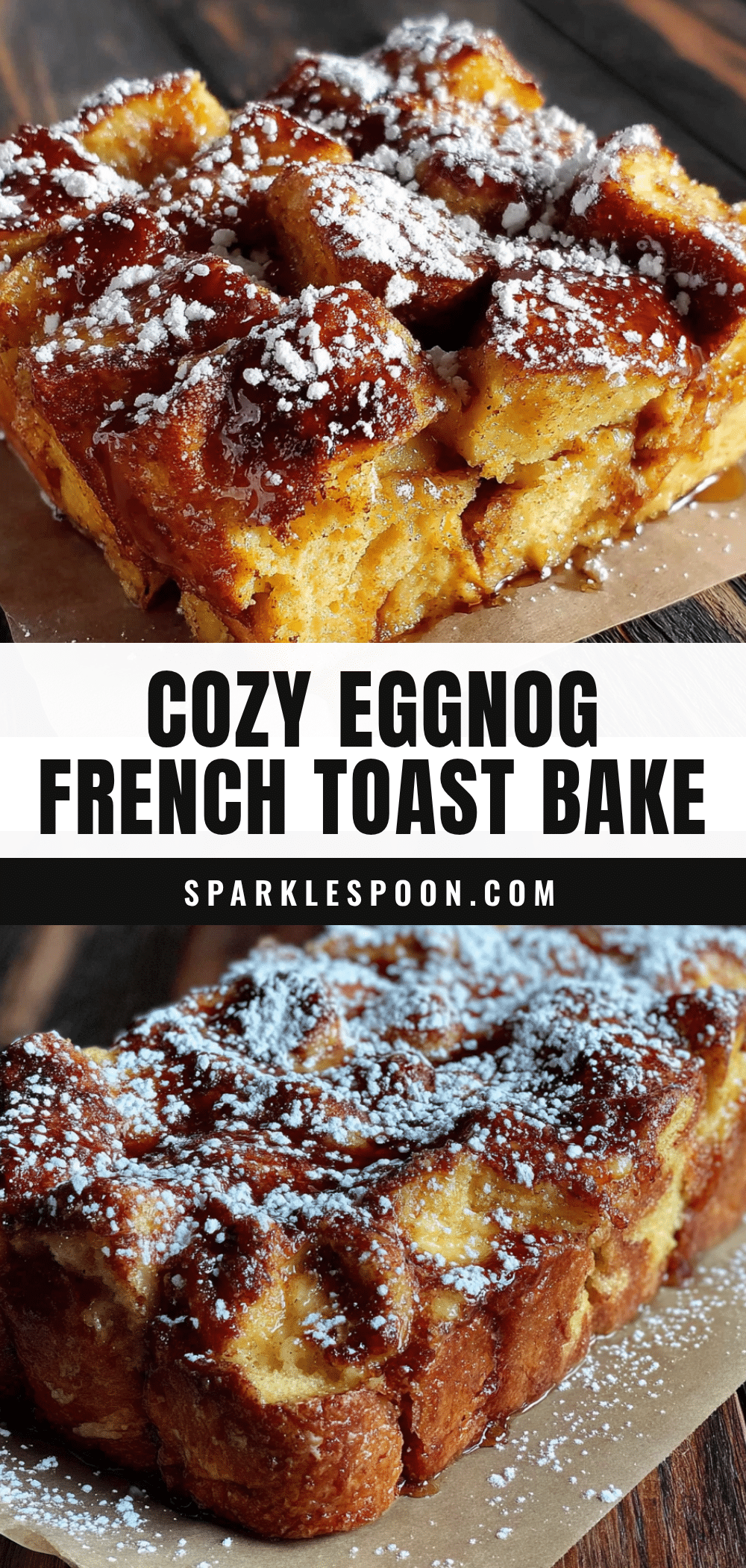 eggnog French toast bake recipe