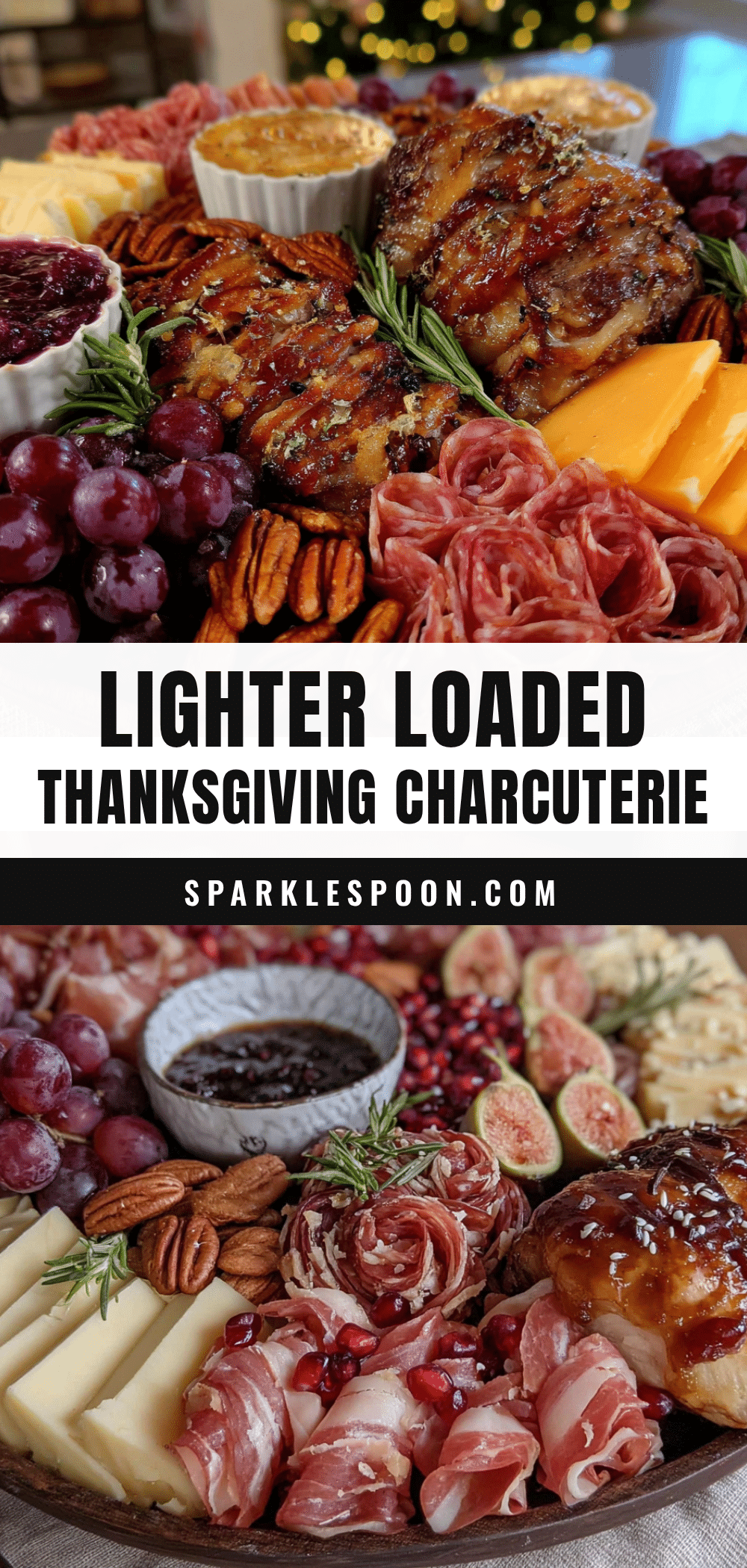 lighter loaded thanksgiving charcuterie board recipe
